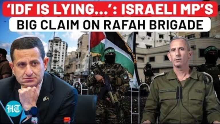 Israeli Military’s Lie Busted By Own MP? ‘IDF Claim Of Defeating Hamas’ Rafah Brigade Not True’